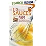 The Big Book of Sauces: 365 Quick and Easy Sauces, Salsas, Dressings, and Dips