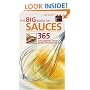 The Big Book of Sauces: 365 Quick and Easy Sauces, Salsas, Dressings, and Dips