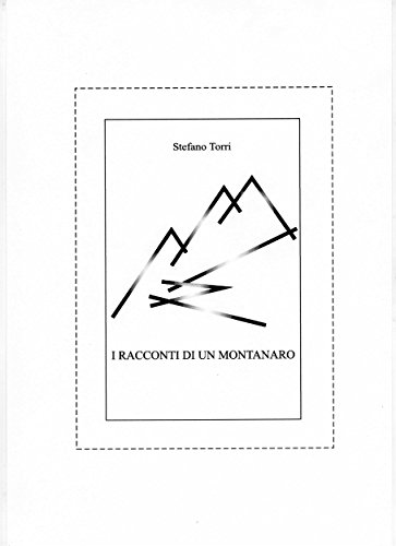 I racconti di un montanro (Italian Edition)