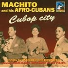 Cubop City by Machito