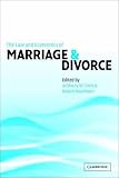 The Law and Economics of Marriage & Divorce