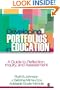 Developing Portfolios in Education: A Guide to Reflection, Inquiry, and Assessment