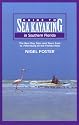 Guide to Sea Kayaking in Southern Florida: The Best Day Trips and Tours from St. Petersburg to the Florida Keys