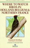 Where to watch birds in Holland, Belgium & Northern France