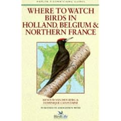 Where to Watch Birds in Holland, Belgium and Northern France (Hamlyn Birdwatching Guides)