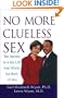 No More Clueless Sex: 10 Secrets to a Sex Life That Works for Both of You