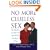 No More Clueless Sex: 10 Secrets to a Sex Life That Works for Both of You