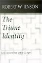 The Triune Identity: God According to the Gospel
