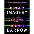 Cosmic Imagery: Key Images in the History of Science