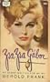 ZSA ZSA GABOR My Story Written for Me by Gerold Frank