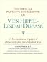 The Official Patient's Sourcebook on Von Hippel-Lindau Disease: A Revised and Updated Directory for the Internet Age