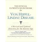 The Official Patient's Sourcebook on Von Hippel-Lindau Disease: A Revised and Updated... by Icon Health Publications