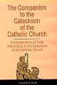 The Companion to the Catechism of the Catholic Church : A Compendium of Texts Referred to in the Catechism of the Catholic Church