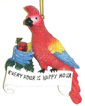 "Every Hour is Happy Hour" Parrot Christmas Ornament #W3451