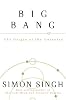 Big bang : the origin of the universe by  Simon Singh 