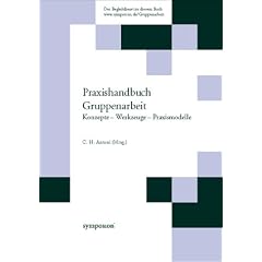 Praxishandbuch Gruppenarbeit