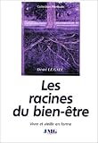 Les Racines du bien-�tre