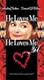 He Loves Me He Loves Me Not [VHS]