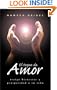 El toque de amor: traiga bienestar y prosperidad a su vida (Spanish Edition)