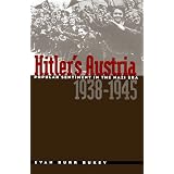 Hitler's Austria: Popular Sentiment in the Nazi Era, 1938-1945