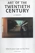 Art of the Twentieth Century: A Reader (Art of the Twentieth Century)