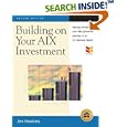Building on Your AIX Investment: Moving Forward with IBM eServer... by Jim Hoskins