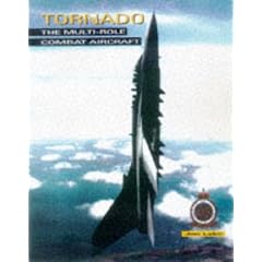 Tornado: The Multi-role Combat Aircraft