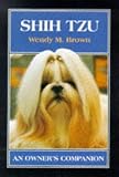 Shih Tzu: An Owner's Companion