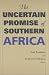 The Uncertain Promise of Southern Africa
