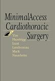 Minimal Access Cardiothoracic Surgery, 1e