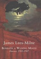 Beneath a Waning Moon: Diaries, 1985