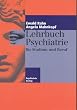 Lehrbuch Psychiatrie f�r Studium und Beruf