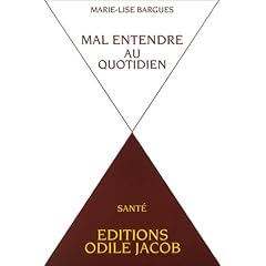 Mal entendre au quotidien