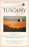 Travelers' Tales Tuscany: True Stories