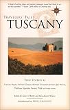 Travelers Tales Tuscany: True Stories