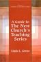 Guide to New Church's Teaching Series