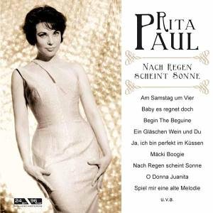 Rita Paul - Nach Regen Scheint Sonne - Zortam Music