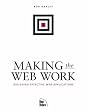 Making the Web Work: Designing Effective Web Applications