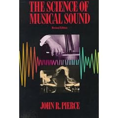 The Science of Musical Sound
