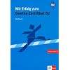 Mit Erfolg zum Goethe-Zertifikat B2. Testbuch
