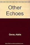 Other echoes