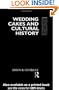 Wedding Cakes and Cultural History
