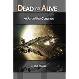 Dead or Alive - An Aston West Collection
