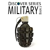 Military (Book 2): Discover Series Picture Book for Kids (Kindle Kids Library)