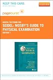 Mosbys Guide to Physical Examination - Pageburst E-Book on VitalSource (Retail Access Card), 7e