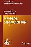 Managing supply chain risk