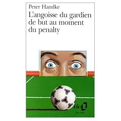 L'Angoisse du Gardien de But au Moment du Penalty
