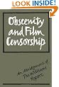 Obscenity and Film Censorship: An Abridgement of the Williams Report: Chmn.B.Williams