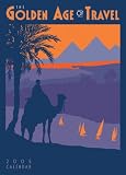 The Golden Age of Travel 2005 Calendar