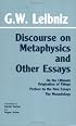 Discourse on Metaphysics and Other Essays